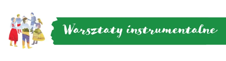 Warsztaty instrumentalne