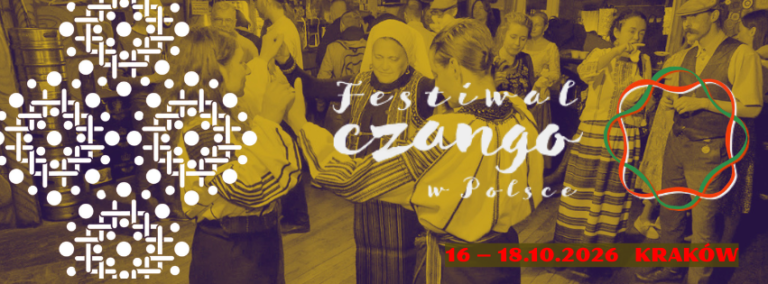 Przygotowania do Festiwalu Czango w Polsce 2026 trwają pełną parą!
